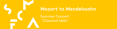 yellow banner reading Mozart to Mendelssohn summer concert classical idols