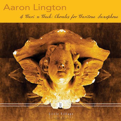 Aaron Lington - "4 Bari x Bach"