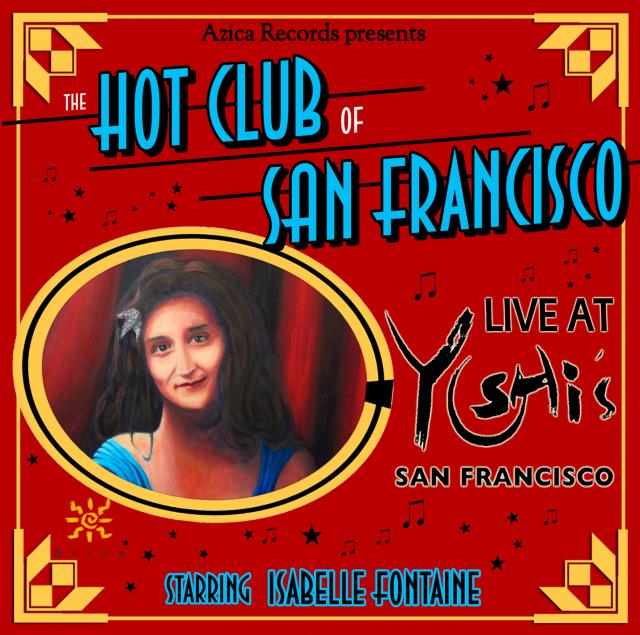 The Hot Club of San Francisco: Live at Yoshi’s