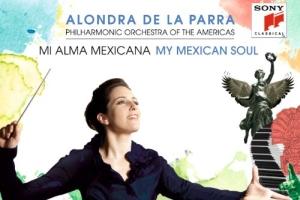 Alondra de la Parra: Mi Alma Mexicana CD Review