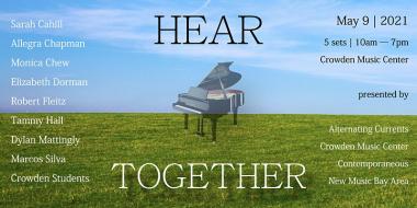 Hear Together May 9, 2021 10am to 7pm at Crowden Music Center