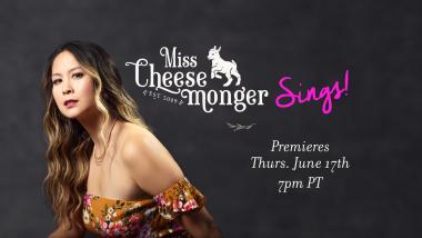 Miss Cheesemonger Sings 2021: A Virtual Operatic Cheese Pairing Recital