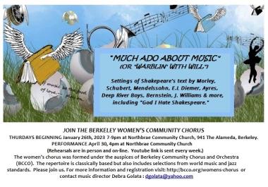 Join the Berkeley Women's Community Chorus-1-26, concert 4-30, 2023 4pm.