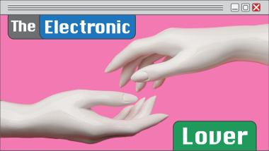 A picture of a computer screen with two hands reaching on a pink background with the title of the opera : The Electronic Lover