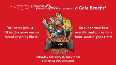 Livermore Valley Opera Presents a Benefit Featuring the 3 Redneck Tenors