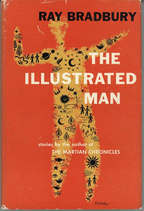 Bradbury - "The Illustrated Man"