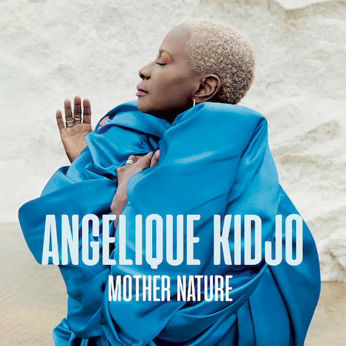 Angélique Kidjo - "Mother Nature"