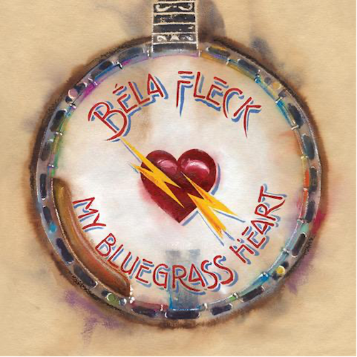 Béla Fleck - "My Bluegrass Heart"
