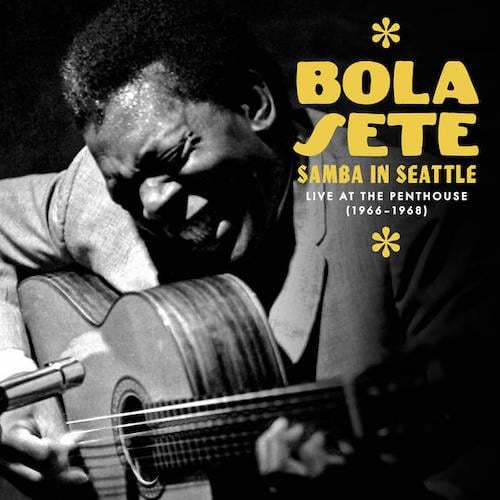 Bala Sete - "Samba in Seattle"