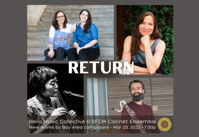Return - Helia Music Collective and SFCM Clarinet Ensemble