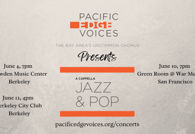 PEV Presents: A Cappella Jazz & Pop concert June 4 7pm at Crowden Music Center, June 10 7pm at the Green Room, June 12 4pm at Berkeley City Club
