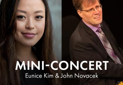 Mini-Concert: Eunice Kim & John Novacek. 2023 Summer Music Festival