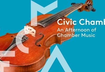a teal banner with a violin and text that reads Civic Chamber An Afternoon of Chamber Music
