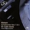 Carl Nielsen: Symphonies No. 1 and No. 6