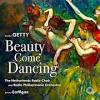 Gordon Getty's "Beauty Come Dancing"