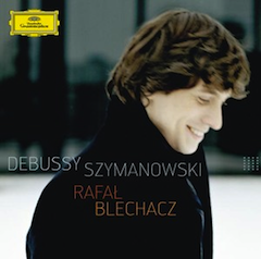 Rafal Blechacz:Debussy/Szymanowski