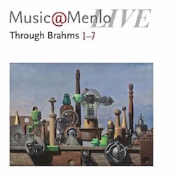Music@Menlo Live: Through Brahms 1&#151;7